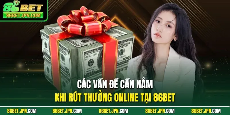 Rút Tiền 86BET - Hướng Dẫn Tiến Hành Nhanh & Tiện Lợi - HAVOR.SITE