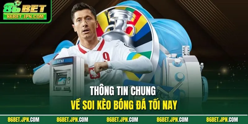Soi Kèo Bóng Đá Tối Nay Với 3 Chiến Thuật Giúp Thắng Trận - HAVOR.SITE