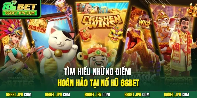 Nổ Hũ 86BET - Săn Rồng Huyền Thoại Chinh Phục Quỹ Vàng 86 Tỷ - HAVOR.SITE