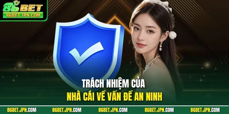 Chính Sách Bảo Mật 86BET – Chơi Game An Toàn Không Sợ Rủi Ro - HAVOR.SITE