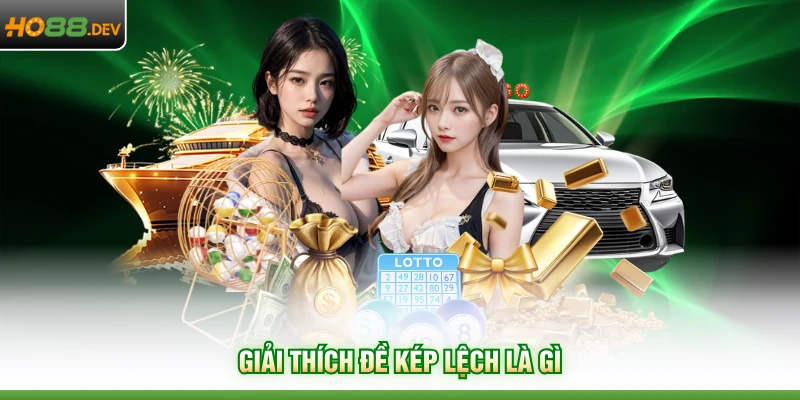 Đề Kép Lệch Là Gì Tại HO88 Tỷ Lệ Thắng Cược Cao Nhất 2026 - HAVOR.SITE Đề Kép Lệch Là Gì Tại HO88 Tỷ Lệ Thắng Cược Cao Nhất 2026 - HAVOR.SITE