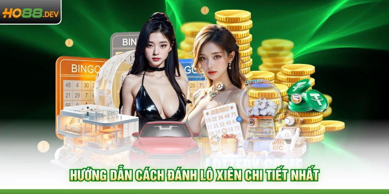 Cách Đánh Lô Xiên Chuẩn Xác Tại Thương Hiệu Cá Cược HO88 - HAVOR.SITE Cách Đánh Lô Xiên Chuẩn Xác Tại Thương Hiệu Cá Cược HO88 - HAVOR.SITE