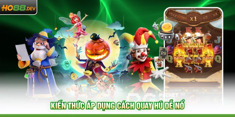 Cách Quay Hũ Dễ Nổ Tại HO88 Giúp Bạn Thắng Lớn 2026 - HAVOR.SITE Cách Quay Hũ Dễ Nổ Tại HO88 Giúp Bạn Thắng Lớn 2026 - HAVOR.SITE