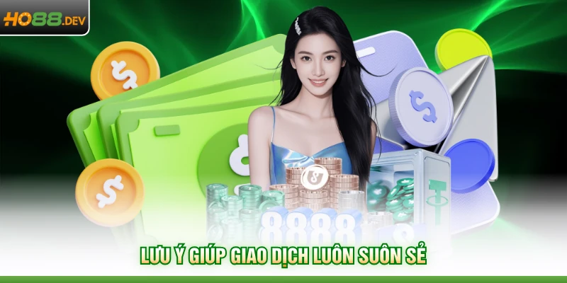 Nạp Tiền HO88 - 5 Bước Quy Trình Gửi Vốn Vào Nhà Cái An Toàn - HAVOR.SITE