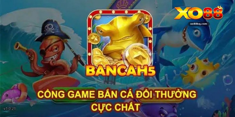 Bắn Cá Xo88 – Sảnh Giải Trí Đại Dương Trên Nền Tảng Số - HAVOR.SITE
